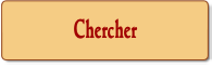 Chercher.